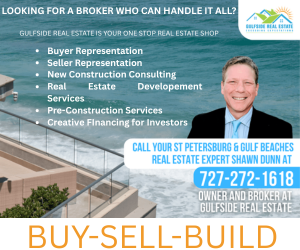 December 20, 2025 The Gulf beach real estate market in St. Pete Beach, South Pasadena, and across Pinellas County continues to favor people who take a strategic, forward-looking approach. Right now is a good time to buy, sell, or rebuild because the market is being driven more by planning and value than by urgency. For buyers, current conditions allow for thoughtful decision-making. Inventory is selective, but buyers have more room to analyze location, zoning, and long-term potential before committing. South Pasadena remains especially attractive for buyers who want close proximity to St. Pete Beach combined with zoning that supports redevelopment and elevated new construction. Buyers who understand what a property can become, not just what it is today, are finding opportunities others overlook. For sellers, seasonal timing is working in your favor. As winter progresses, buyer activity along the Gulf beaches becomes more serious and intentional. Many buyers are planning ahead for the coming year, which means sellers who list with a clear pricing and positioning strategy often attract stronger interest and smoother negotiations. Homes and lots that are marketed with an understanding of redevelopment potential tend to draw higher-quality buyers. For property owners considering rebuilding, this is a smart time to evaluate elevated new construction or redevelopment plans. Well-designed projects that align with zoning and buyer expectations continue to perform well in both St. Pete Beach and South Pasadena. In many cases, the true value lies in the lot and the ability to create a modern coastal home that fits today’s market. This is why working with Shawn Dunn at Gulfside Real Estate is the smart choice. As broker and owner, Shawn works directly with every client and brings extensive experience with redevelopment properties, elevated builds, and South Pasadena zoning considerations. He helps buyers identify real opportunity, helps sellers time the market effectively, and helps rebuild clients plan with clarity and confidence. In a market as nuanced as the Pinellas County Gulf beaches, local expertise matters. Partnering with Shawn Dunn at Gulfside Real Estate ensures you’re making informed decisions based on timing, zoning, and long-term value. Property Search What Is My Home Worth